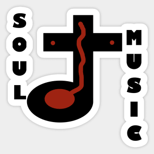 Soul Music - Christian Music - Quarter Music Note and Cross - Crucifixion of Christ Sacrificed Sticker